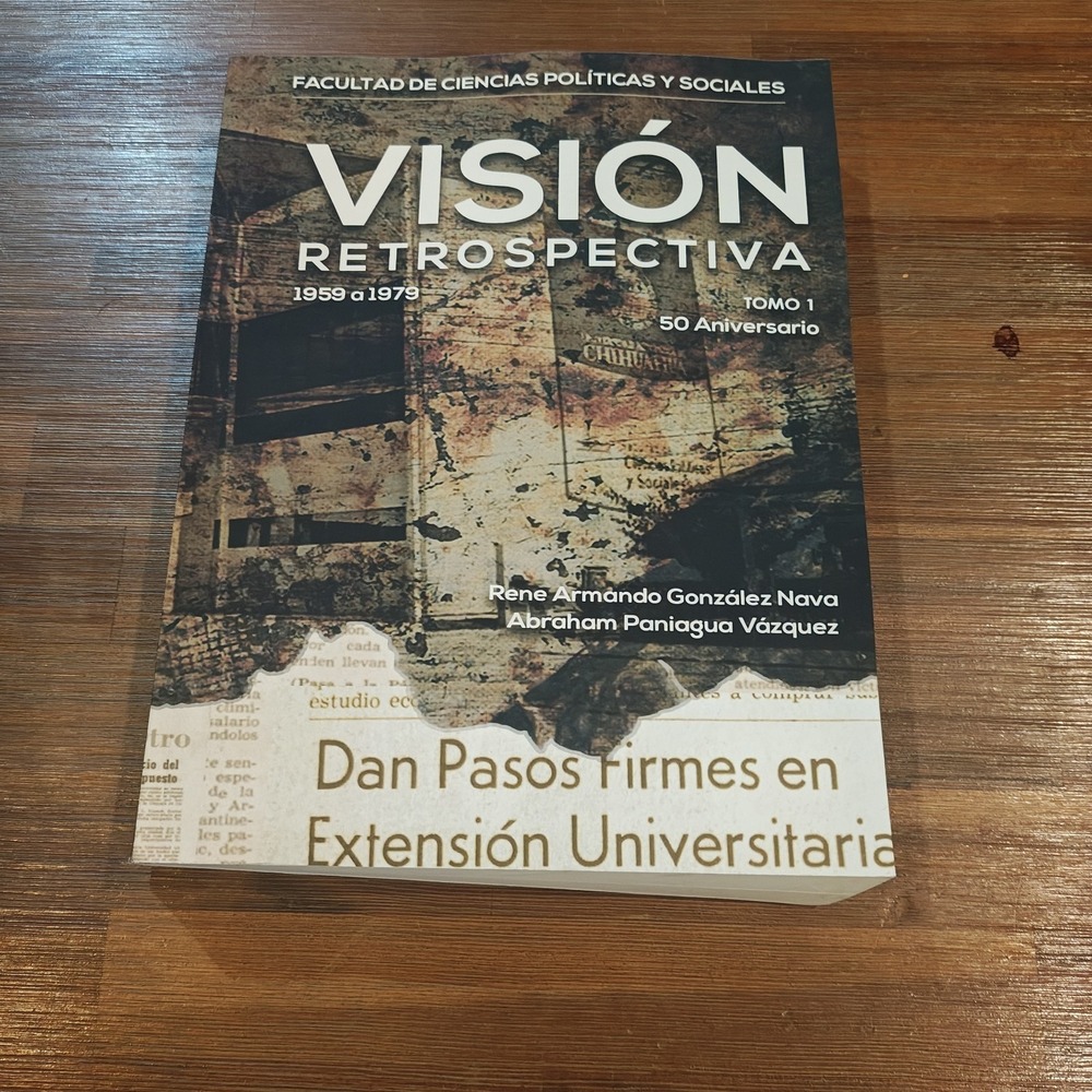 vision retrospectiva 1959 a 1979 Ciencias Politicas y Sociales 2019 Tomo 1